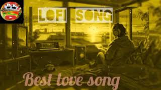 kinna chir lofi songs love song Balkrishan bk [upl. by Gradey]