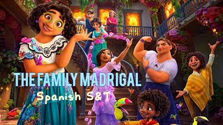 Encanto  La familia Madrigal  Family Madrigal Spanish Subs  Trans [upl. by Kcirreg]