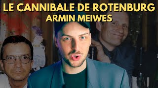 Le Cannibale de Rotenburg  Laffaire Armin Meiwes [upl. by Wehttan]