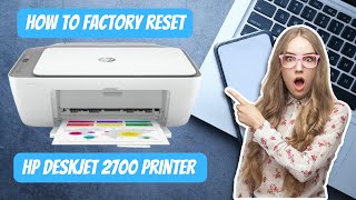 Factory Reset HP Deskjet 2700  How to Factory Reset HP Deskjet Printer [upl. by Rayburn]