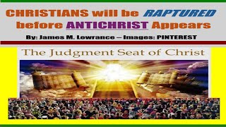 CHRISTIANS will be RAPTURED before ANTICHRIST Appears ChristianResurrection ComingWickedOne Jesus [upl. by Grefer5]