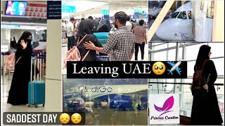 Leaving UAE 🥺 UAE To INDIA  princess Creation [upl. by Holly-Anne702]