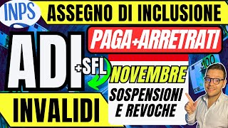 ASSEGNO DI INCLUSIONE🔴 Novembre👉PAGAMENTI ARRETRATI SOSPENSIONI Revoca INVALIDI [upl. by Yenruoj78]