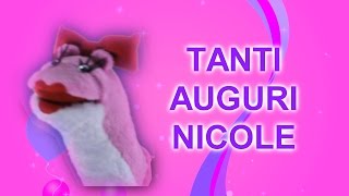 Tanti Auguri Nicole [upl. by Bissell]