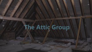 Attic Group  Create Space and Add Value [upl. by Ttegdirb]