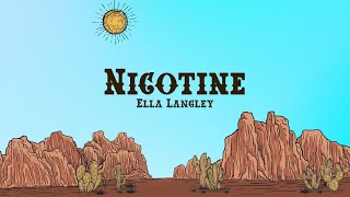 Ella Langley  nicotine Lyrics [upl. by Kalinda]