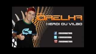 Mc Orelha  Herói ou Vilão Lançamento 2013 [upl. by Vander890]