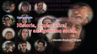 Conversatorio Historia teoría radical y antagonismo social Incomodidades [upl. by Aala651]