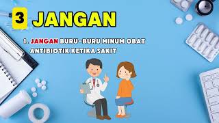 VIDEO EDUKASI  CARA PENGGUNAAN ANTIBIOTIK YANG BENAR [upl. by Esertap]