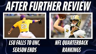 LSU Baseball Season Ends vs UNC  NFL QB Rankings Where Does Saints Derek Carr Land [upl. by Hcardahs]