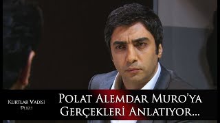 Polat Alemdar Muroya gerçekleri anlatıyor [upl. by Eerej]