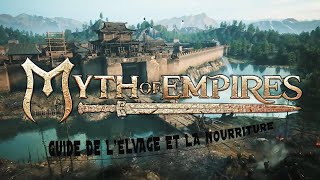 Myth of empire Guide 2 quotÉlevage et nourriturequot [upl. by Rentschler298]