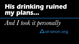 “I took his drinking personally” from AlAnon Family Groups [upl. by Gernhard]