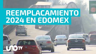 ¡Que no se te pase Reemplacamiento 2024 en Edomex a qué autos les toca hacerlo [upl. by Dora]