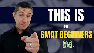 GMAT Prep for Beginners  5 Tips If You are Taking the GMAT in 2024 [upl. by Yelreveb362]