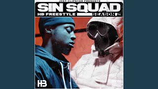 Sin Squad HB Freestyle Season 2 [upl. by Qiratla]