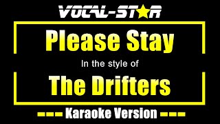 The Drifters  Please Stay  With Lyrics HD VocalStar Karaoke 4K [upl. by Lulita]