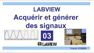 LABVIEW Principe acquisition et génération de signaux [upl. by Pietje904]