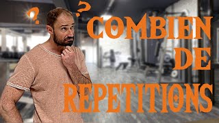 COMBIEN DE REPETITIONS FAUTIL FAIRE EN MUSCULATION [upl. by Silisav]