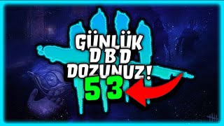 Günlük DBD Dozunuz 53 [upl. by Cyrilla907]