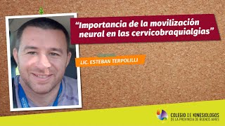 Importancia de la movilización neural en las cervicobraquialgias  Lic Esteban Terpolilli [upl. by Notyalc]