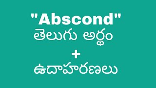 Abscond meaning in telugu with examples  Abscond తెలుగు లో అర్థం meaningintelugu [upl. by Petronia]