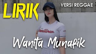 LIRIK SAJEDEWEWANITA MUNAFIK Reggae Indonesia🎧🔊 [upl. by Diana]