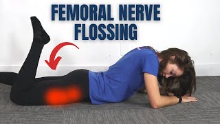 Dos and Donts For Femoral Nerve Flossing [upl. by Althee]