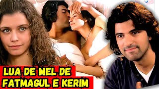 Fatmagul LUA DE MEL DE FATMAGU E KERIM [upl. by Aidnic]