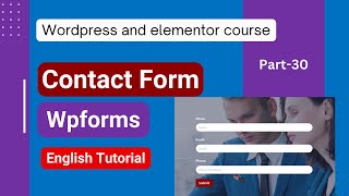 Part30  How to Create a Contact Form Using WordPress Free Plugin WPForms Plugin English Tutorial [upl. by Caine237]