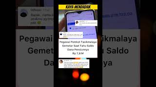 😱💥✨ Pegawai Pemkot Tasikmalaya Mendadak Jadi Milyarder [upl. by Given912]