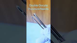 Double Oocyte Puncture Needle Oocyte needle [upl. by Burger225]