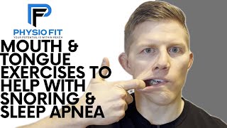 Mouth and Tongue Exercises to help with Snoring and Sleep Apnea [upl. by Ahsaeyt312]