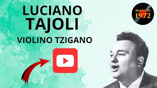 Luciano Tajoli  Violino Tzigano [upl. by Enimasaj127]