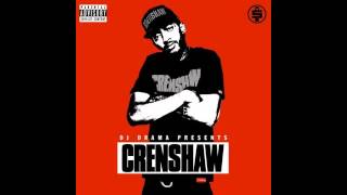 Nipsey Hussle  Crenshaw and Slauson True Story OFFICIAL [upl. by Rickard]