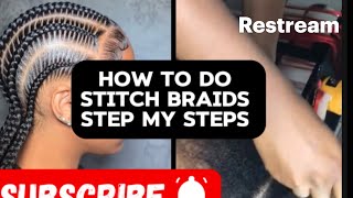 How to make stitche braids step by steps tutorial for beginners [upl. by Tartan]