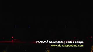 PANAMÁ NEGROIDE  Bailes Congo [upl. by Anat]