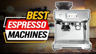 Top 3 Espresso Machines 2024 👌 [upl. by Neenwahs178]