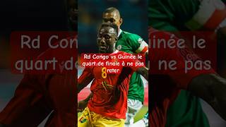 Rd Congo vs Guinée  Le Quart de Finale Incontournable de la CAN 2023” [upl. by Devland]