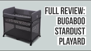 Full Review of Bugaboo Stardust Playard [upl. by Starr]