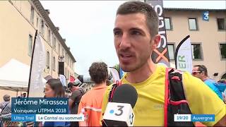 quotUltra Trail  Le Cantal au sommetquot FR3 Auvergne 1706  UTPMA 2018 [upl. by Boutis327]