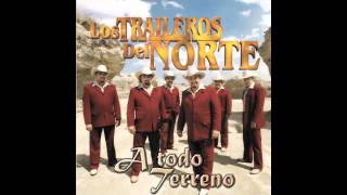 Los Traileros Del Norte Mejor Amigos [upl. by Llemhar]