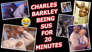 Charles Barkley Being Sus For 20 Minutes Funniest Moments 😂 [upl. by Cletis]