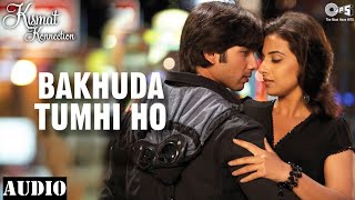 Bakhuda Tumhi Ho  Bakhuda Tumhi Ho Remix  Bakhuda Tumhi Ho Song  Romantic Bollywood Songs Remix [upl. by Ettegdirb465]