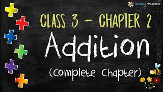 Class 3 Maths Addition Complete Chapter  Adding 3 Digit numbers with Regrouping [upl. by Hobie787]