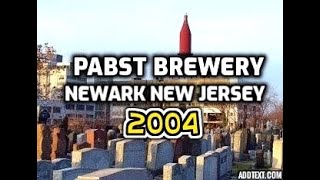 Pabst Brewery Bottle Comes Down Newark 2004 Vintage Photographs And Story [upl. by Audrey]