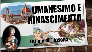 FILOSOFIA UMANESIMO E RINASCIMENTO [upl. by Rufena]