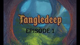 Lets play TANGLEDEEP  UTTERLY FANTASTIC GAME EARLY ACCESS [upl. by Jefferson]