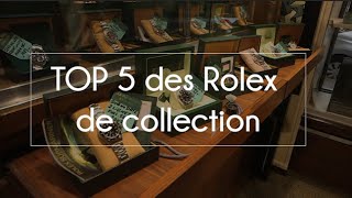 Spécial investissement  le TOP 5 des Rolex de collection [upl. by Korb]