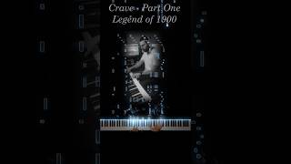 Crave from The Legend of 1900  Piano Short Performance Part One🎹 [upl. by Atinet84]